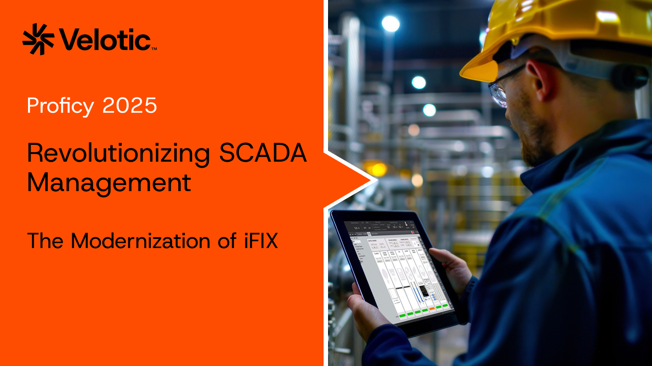 Revolutionizing SCADA Management: The Modernization of iFIX SCADA - Webinar