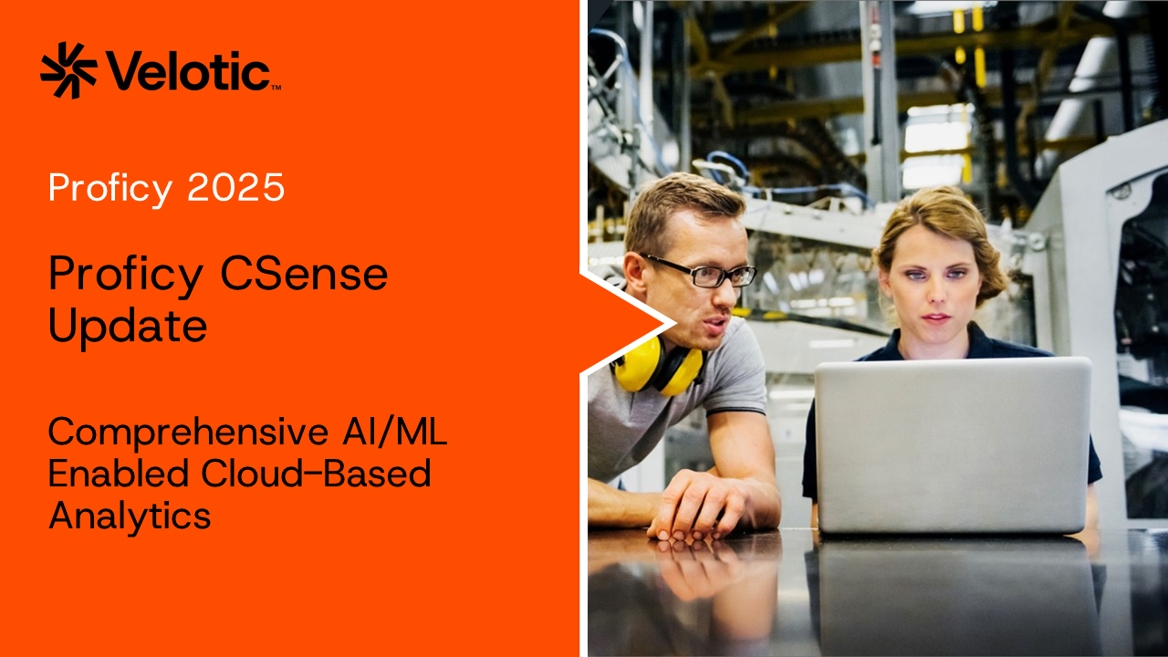 Proficy CSense Update: Comprehensive AI/ML enabled Cloud-Based or On-Prem Industrial Analytics