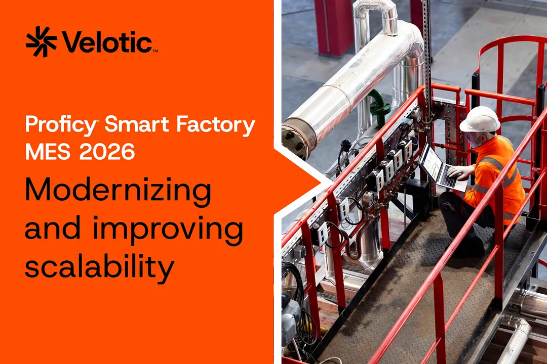 Proficy Smart Factory 2026 Webinar: Building a Predictive, Agile Manufacturing Enterprise
