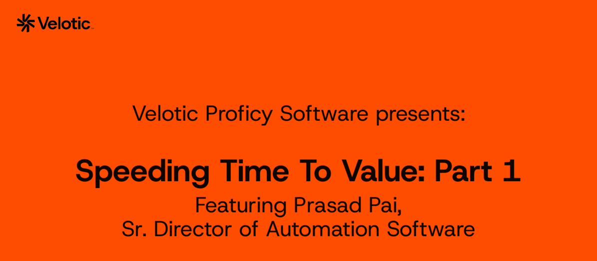 Speeding Time to Value Webinar Series | Accelerate Digital Transformation