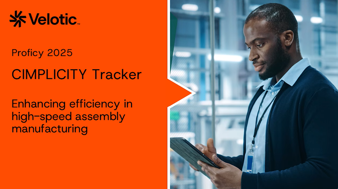 Proficy 2025 Product Update Webinar Series: CIMPLCITY Tracker 2025